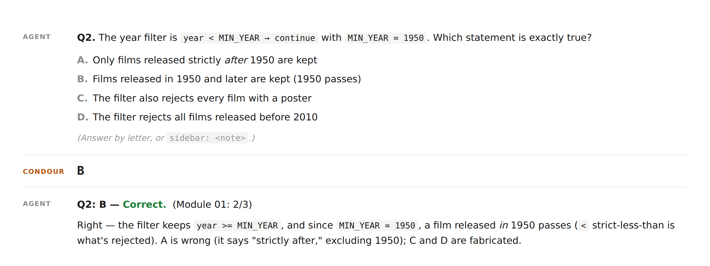 Transcript excerpt: the agent asks a multiple-choice question about the year filter, the user answers B, and the agent confirms it correct and cites the code.